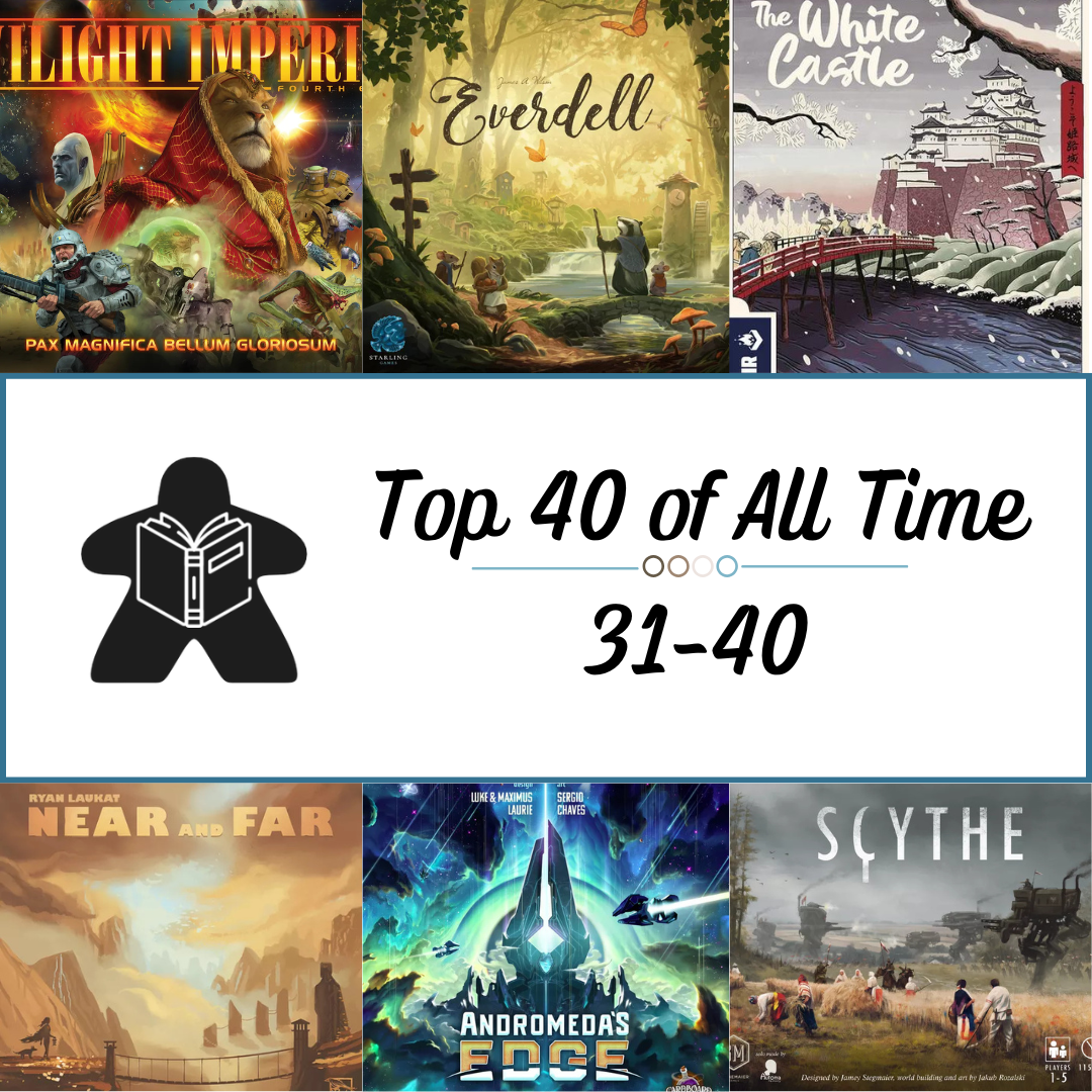 My Favorite Games of All Time (31-40) as of 2025