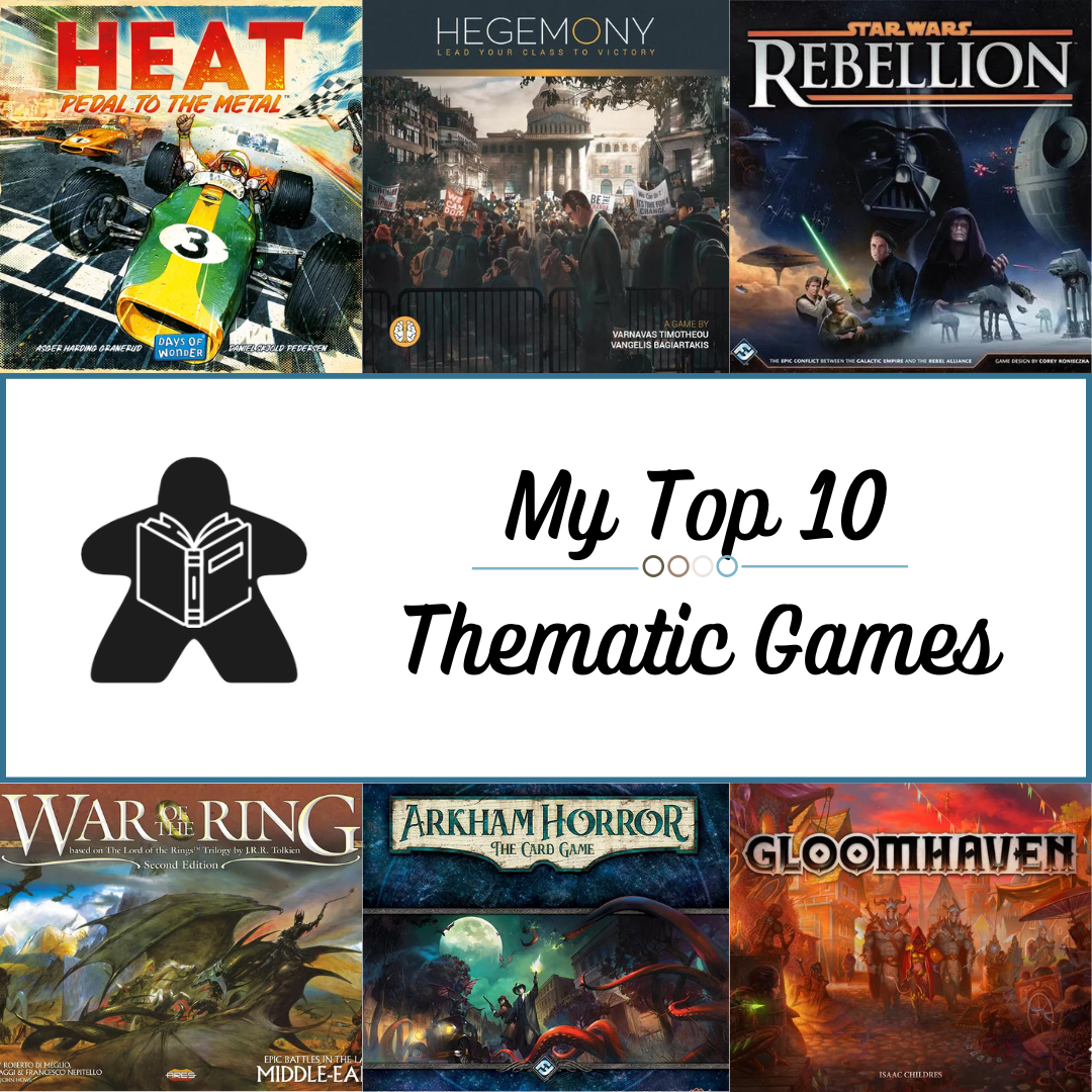 My Top 10 Most Thematic Games